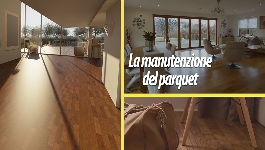 La manutenzione del parquet