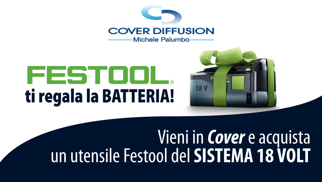 Festool ti regala la batteria!