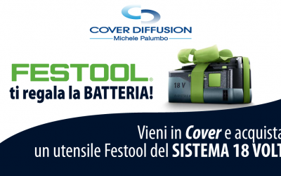 Festool ti regala la batteria!