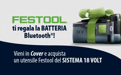 Festool regala la batteria Bluetooth®!