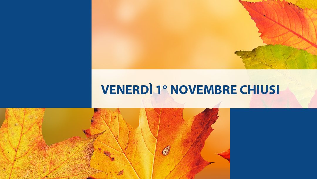 1° Novembre CHIUSI