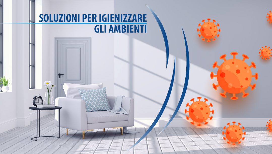 Igienizzare gli ambienti