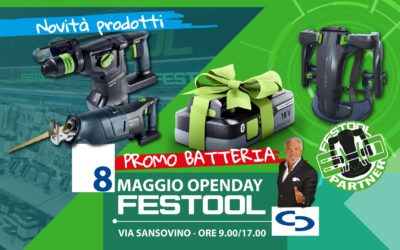 3° OpenDay Festool 8 maggio con tante novità e promozioni!