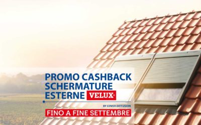 Estesa la promo Cashback di VELUX fino al 30 settembre 2024!