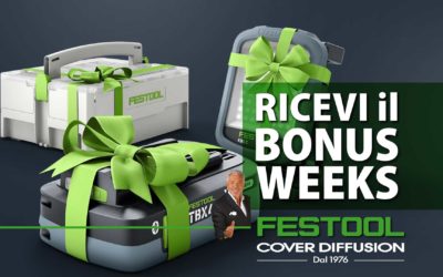 Solo Cover può tanto con il BONUS WEEKS di Festool!